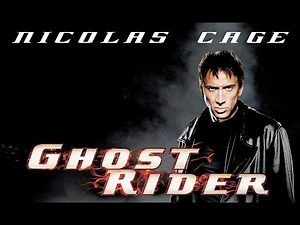 Ghost Rider (2007) Nicolas Cage & Wes Bentley killcount