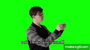 iDubbbz "Whooo, that's kinda small…. Yikes!" #meme #quote #yikes on Make a GIF