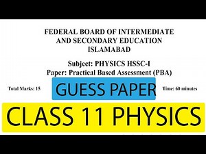 Class 11 Physics PBA Guess Paper 2024 | Federal Board | Practical Based Assessment | #physics