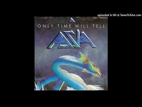 Asia – Only Time Will Tell (Extended Single Version 1982)