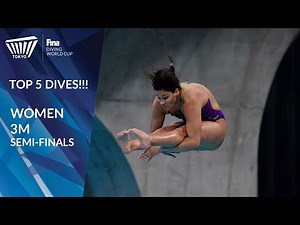 FINA Diving World Cup 2021 - Women's 3m semi-finals - Top 5 dives