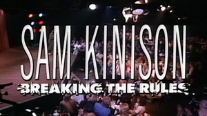 Sam Kinison: Breaking The Rules