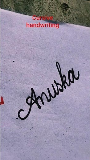 " Anushka " in cursive handwriting tutorial ll cursive handwriting alfabet ll
