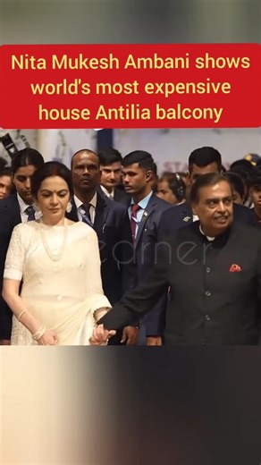 Nita Mukesh Ambani showing world's most expensive house balcony #shorts