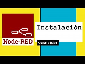 (3) CURSO Node-RED Instalación Windows y Raspbian (RaspberryPi)