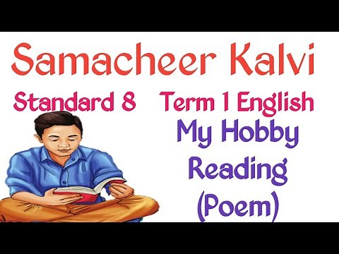 My Hobby - Reading Poem | 8th Standard Term 1 English | Samacheer Kalvi books | Homeschooling