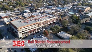 Frisco Flyover - Rail District Redevelopment, December 9, 2025