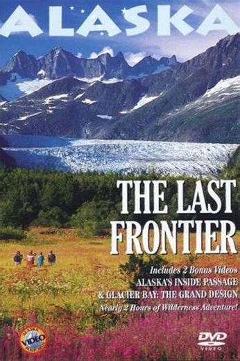 Alaska The Last Frontier (2002) - Movie