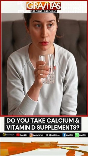 Major Review Finds Little Benefit With Calcium & Vitamin D Supplements | GRAVITAS