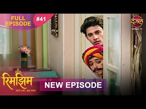 Rimjhim - Choti Umar Bada Safar | Full Episode 41 | 25 Nov 2025 | Full HD #Newepisode | Dangal TV