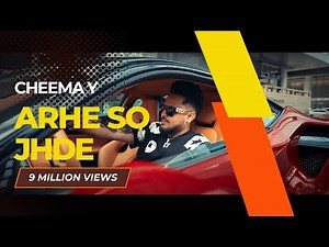 Arhe So Jhde – Cheema Y & Gur Sidhu | Punjabi Song 2023