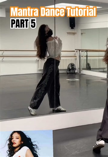 Mantra Dance Tutorial for K-Pop Fans