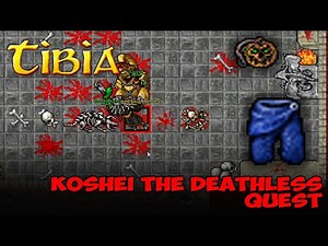 EASY MONEY - Tibia - Koshei the Deathless Quest