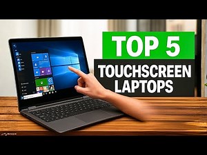 We Tested The 5 Best Touchscreen Laptops of 2025 – Here’s What We Found!