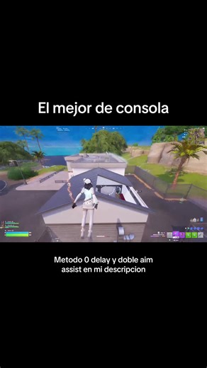 Metodos Doble Aim Assist y 0 Delay en Fortnite