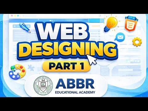 Web Designing Class (PART 1) #webdesign #viral #education #abbr #webdevelopment 