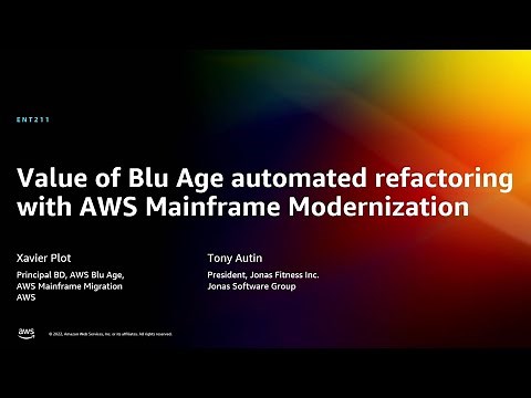 AWS re:Invent 2022 - Value of Blu Age automated refactoring w/AWS Mainframe Modernization (ENT211)
