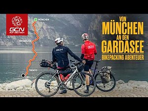 München - Gardasee | Unsere erste Alpenüberquerung