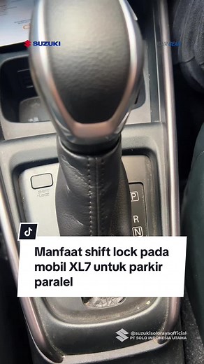 Manfaat Shift Lock Pada Mobil XL7 Untuk Parkir Paralel