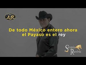 Serapio Ramirez - El corrido del payaso (Lyrics)
