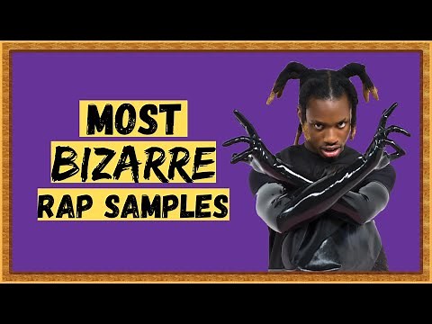 The Most Bizarre Hip Hop Samples of All Time