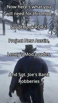 RDR2 Modding Guide - How to install SGT. Joes Bank Robberies