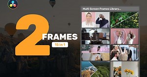 Multi Screen Frames Library - 2 Frames for DaVinci Resolve