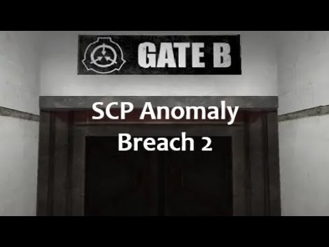 Entrance Zone and Gate B SCP Anomaly Breach 2 #4