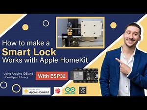 DIY ESP32 Smart Lock - Works With Apple HomeKit