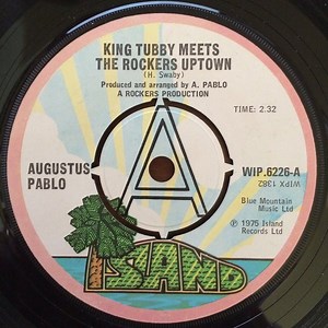 Augustus Pablo - King Tubby Meets The Rockers Uptown