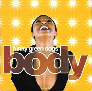 Funky Green Dogs - Body