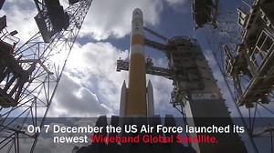 The eighth Wideband Global SATCOM (WGS) satellite was launched on the evening of 7 December and highlights an ongoing requirement for increased bandwidth. | Shephard Media