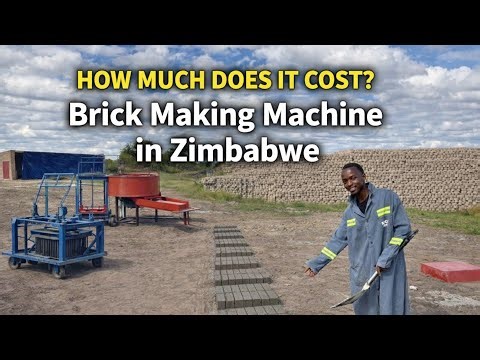 How much does it cost to build a brick making machine in Zimbabwe?