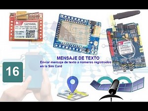 Tutorial Módulos GSM/GPRS: Sim800l, Sim900 y A6. Enviar mensaje a números de la Sim Card. Vídeo 16.