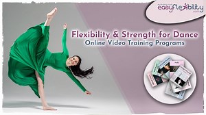 Flexibility & Strength for Dance