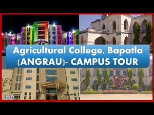 Agricultural College, Bapatla | Campus tour | ANGRAU | Annex building l College farm l Library l