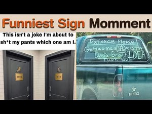 Funniest Sign Momment That Will Brighten Your Day! || Sign Hub