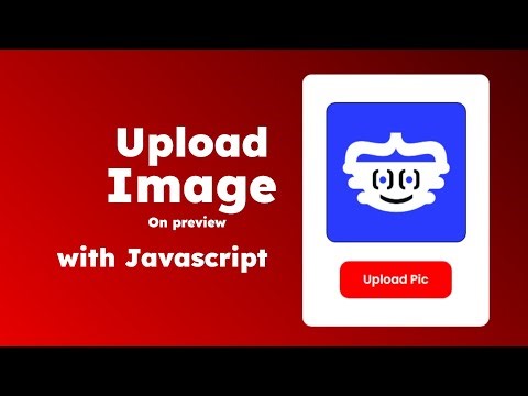 How To Upload Image On Website Using JavaScript | FileReader() API Method