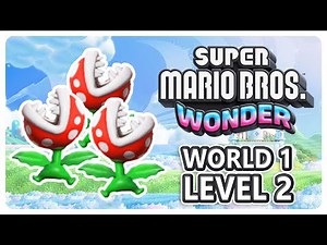 Super Mario Bros. Wonder – Piranha Plants on Parade | Guide 100%