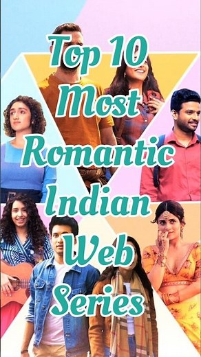 Top 10 Romantic Web Series in India | Love, Drama & Emotions #bollywood #trending #webseries #reel