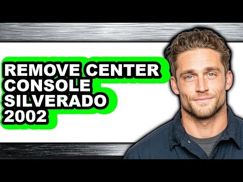 How to Remove Center Console Silverado 2002 - Easy Guide