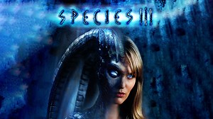 Species III - Movie - Where To Watch