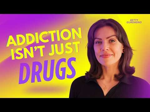 Addiction Isn’t Just Drugs