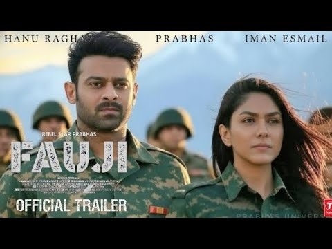 FAUJI - Official Trailer | Prabhas | Hanu Raghvapudi | Mrunal thakur | In Cinema Independence Day