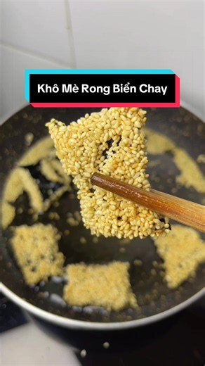 Khô mè rong biển chay – Cách làm khô mè rong biển chay giòn thơm