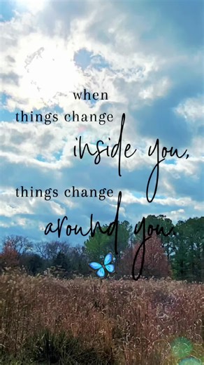 When things change inside you, things change around you. 🦋 #loveyourself #positivechange #selfcare #newyearnewme #timeforchange