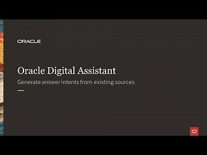 ODA Quick Start: Generate Answer Intents From An Existing Source