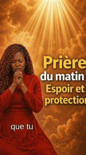 Prière du matin pour la protection et la bénédiction.#prièredujour # bénédiction#faith #motivation