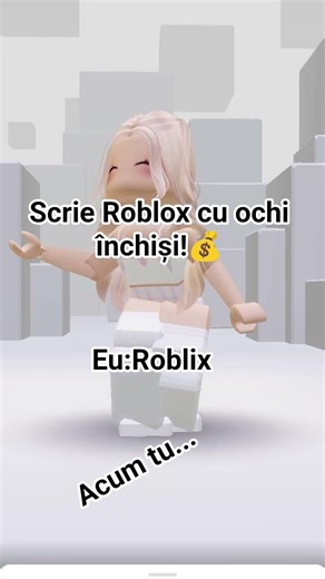 Acum tu... #roblox
