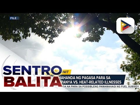 Panahon ng tag-init, posibleng ideklara ngayong Marso ayon sa PAGASA